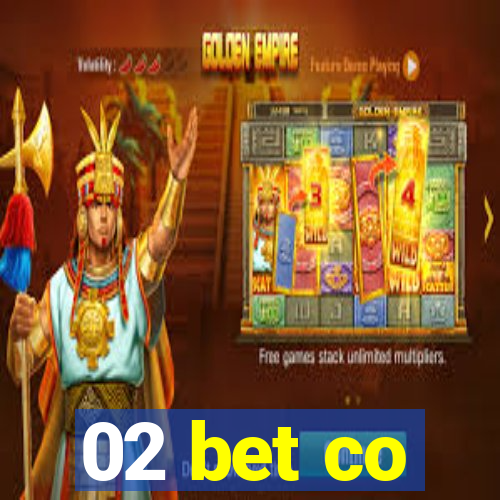 02 bet co